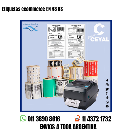 Etiquetas ecommerce EN 48 HS