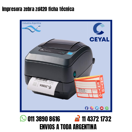 impresora zebra zd420 ficha técnica