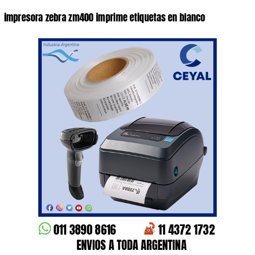 impresora zebra zm400 imprime etiquetas en blanco