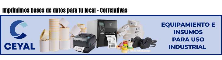 Imprimimos bases de datos para tu local - Correlativas