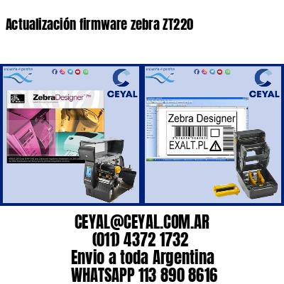 Actualización firmware zebra ZT220