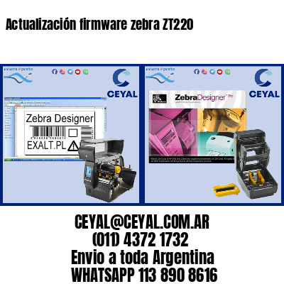Actualización firmware zebra ZT220