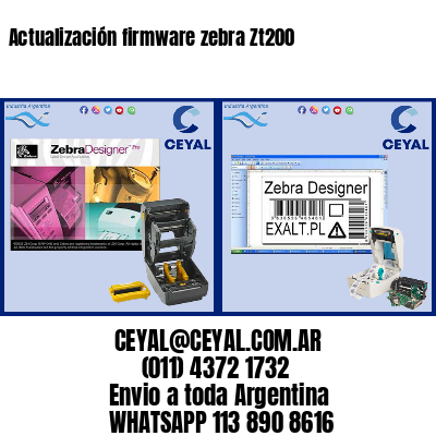 Actualización firmware zebra Zt200