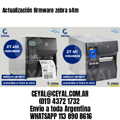 Actualización firmware zebra s4m