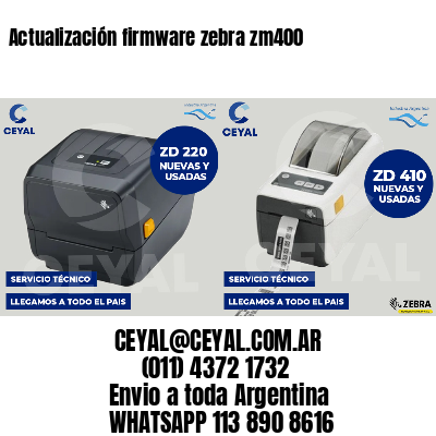 Actualización firmware zebra zm400