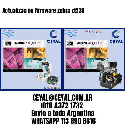 Actualización firmware zebra zt230