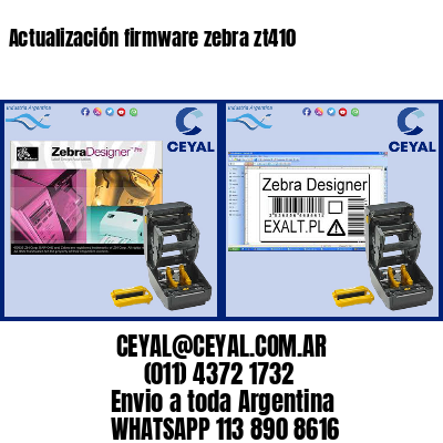 Actualización firmware zebra zt410