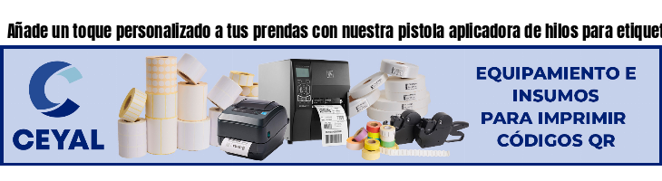 Añade un toque personalizado a tus prendas con nuestra pistola aplicadora de hilos para etiquetas- Asesoramiento ONLINE