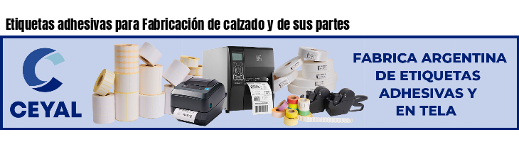 Etiquetas adhesivas para Fabricación de calzado y de sus partes