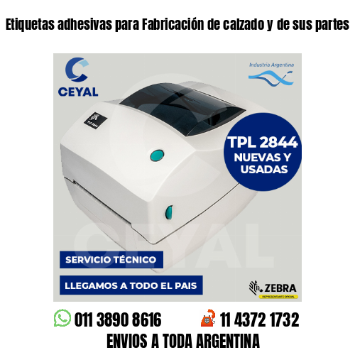 Etiquetas adhesivas para Fabricación de calzado y de sus partes