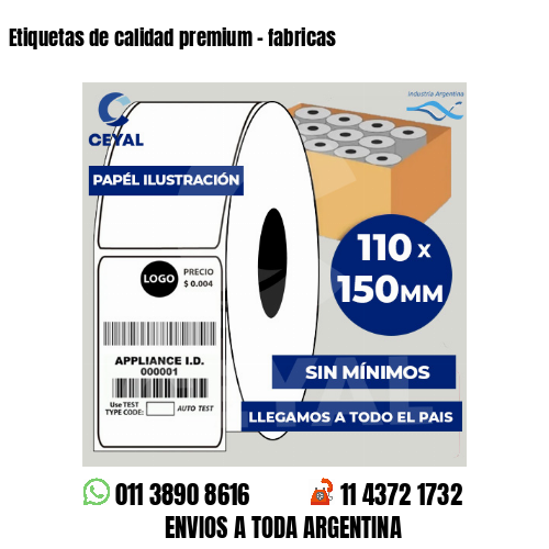 Etiquetas de calidad premium – fabricas