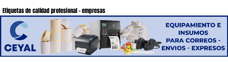 Etiquetas de calidad profesional - empresas