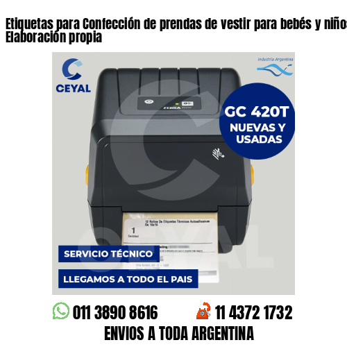 Etiquetas para Confección de prendas de vestir para bebés y niños . Elaboración propia