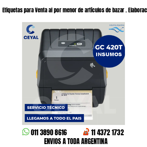 Etiquetas para Venta al por menor de artículos de bazar . Elaboración propia