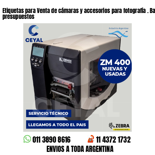Etiquetas para Venta de cámaras y accesorios para fotografía . Bajos presupuestos