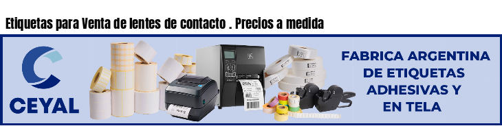 Etiquetas para Venta de lentes de contacto . Precios a medida
