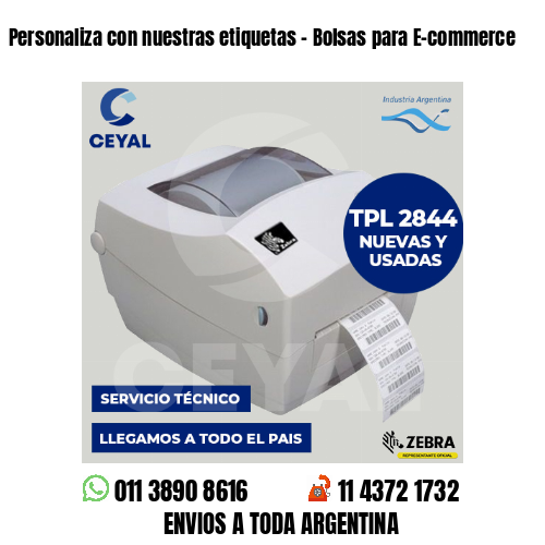 Personaliza con nuestras etiquetas – Bolsas para E-commerce