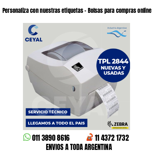Personaliza con nuestras etiquetas – Bolsas para compras online
