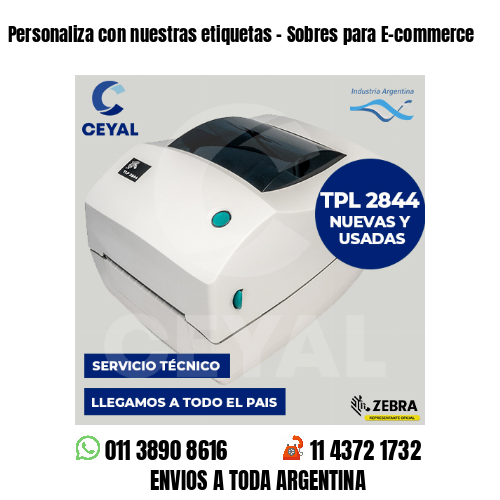 Personaliza con nuestras etiquetas – Sobres para E-commerce