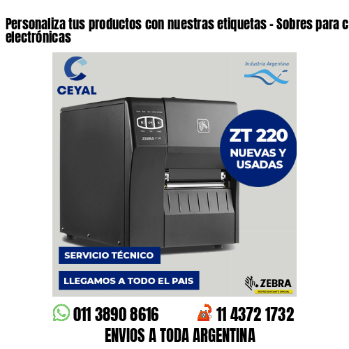 Personaliza tus productos con nuestras etiquetas – Sobres para compras electrónicas