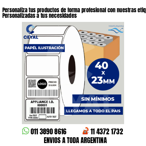 Personaliza tus productos de forma profesional con nuestras etiquetas – Personalizadas a tus necesidades