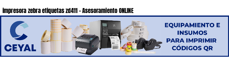 impresora zebra etiquetas zd411 - Asesoramiento ONLINE
