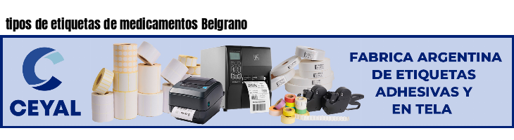 tipos de etiquetas de medicamentos Belgrano