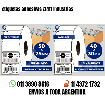 etiquetas adhesivas Zt411 industrias