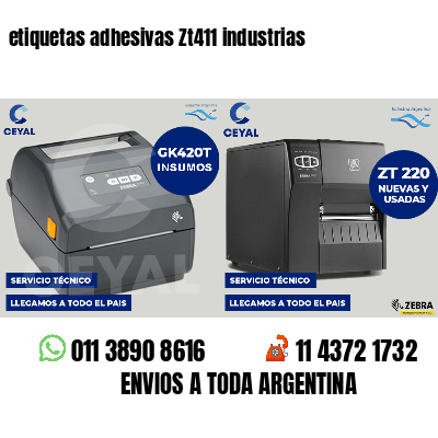 etiquetas adhesivas Zt411 industrias