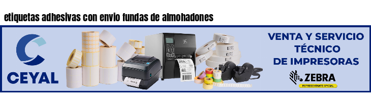 etiquetas adhesivas con envio fundas de almohadones