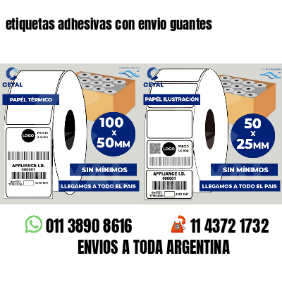 etiquetas adhesivas con envio guantes