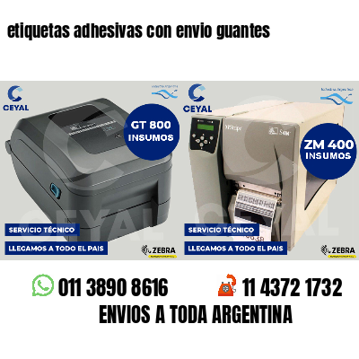 etiquetas adhesivas con envio guantes