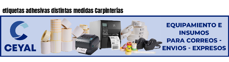 etiquetas adhesivas distintas medidas Carpinterías