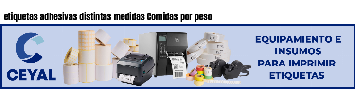 etiquetas adhesivas distintas medidas Comidas por peso