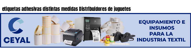 etiquetas adhesivas distintas medidas Distribuidores de juguetes