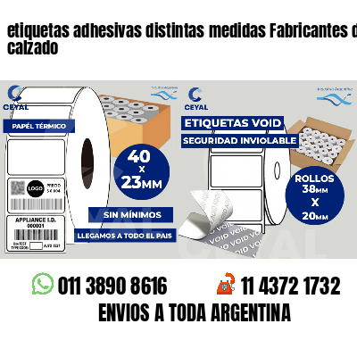 etiquetas adhesivas distintas medidas Fabricantes de calzado