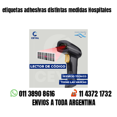 etiquetas adhesivas distintas medidas Hospitales