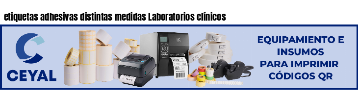 etiquetas adhesivas distintas medidas Laboratorios clínicos