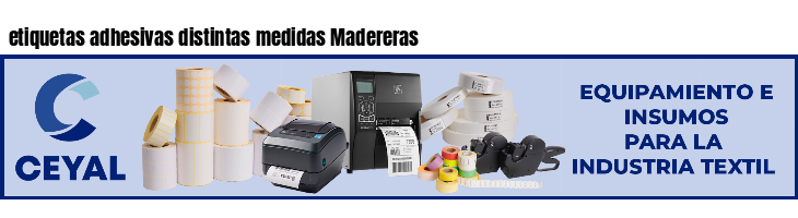 etiquetas adhesivas distintas medidas Madereras