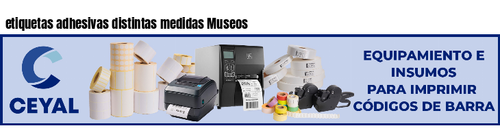 etiquetas adhesivas distintas medidas Museos