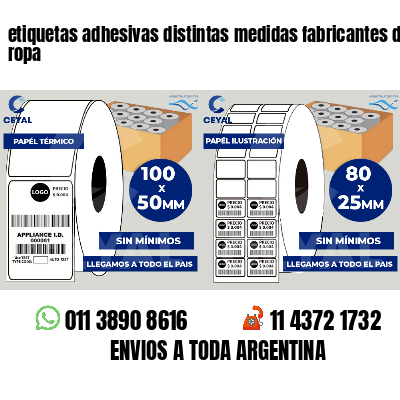 etiquetas adhesivas distintas medidas fabricantes de ropa