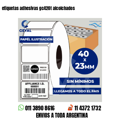 etiquetas adhesivas gc420t alcolchados