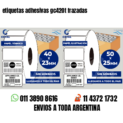 etiquetas adhesivas gc420t frazadas