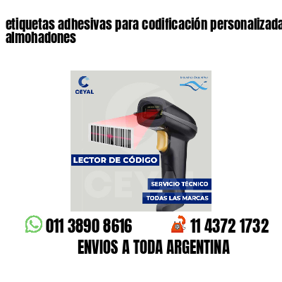 etiquetas adhesivas para codificación personalizada almohadones