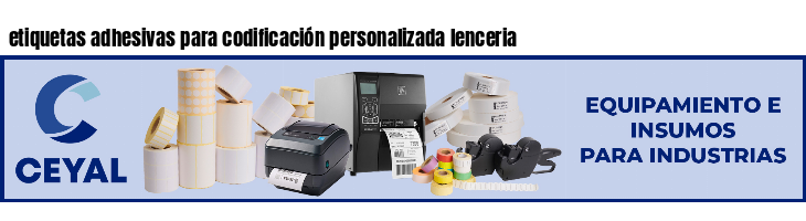 etiquetas adhesivas para codificación personalizada lenceria