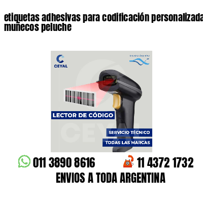 etiquetas adhesivas para codificación personalizada muñecos peluche
