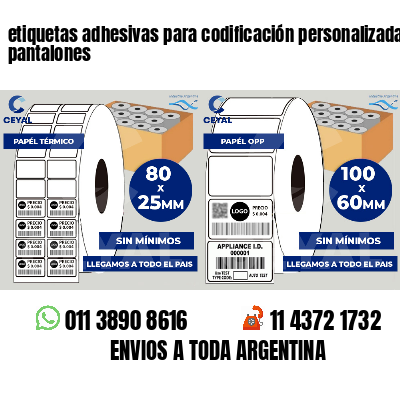 etiquetas adhesivas para codificación personalizada pantalones