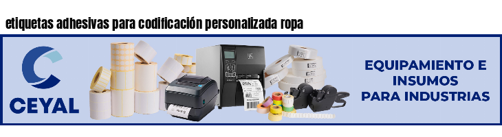 etiquetas adhesivas para codificación personalizada ropa