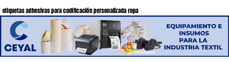 etiquetas adhesivas para codificación personalizada ropa