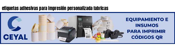 etiquetas adhesivas para impresión personalizada fabricas